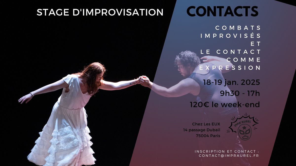 [Stage d'impro] Contacts ( combats improvis\u00e9s \/ le contact comme expression )