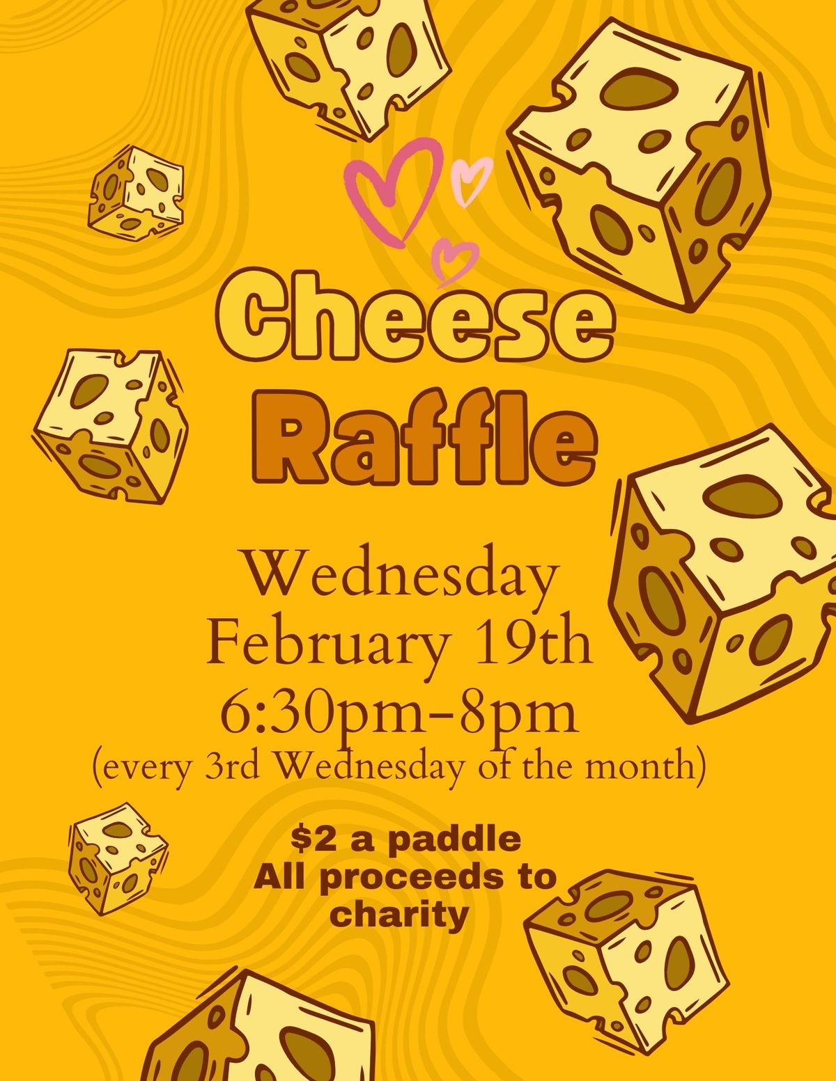 Monthly Cheese Raffle