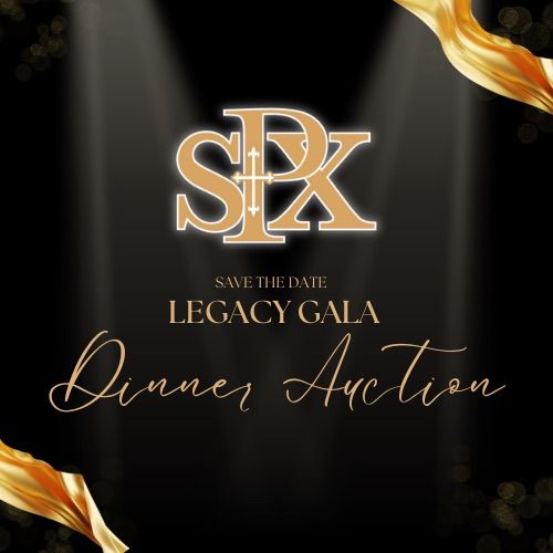 St. Pius X Legacy Gala Dinner Auction 