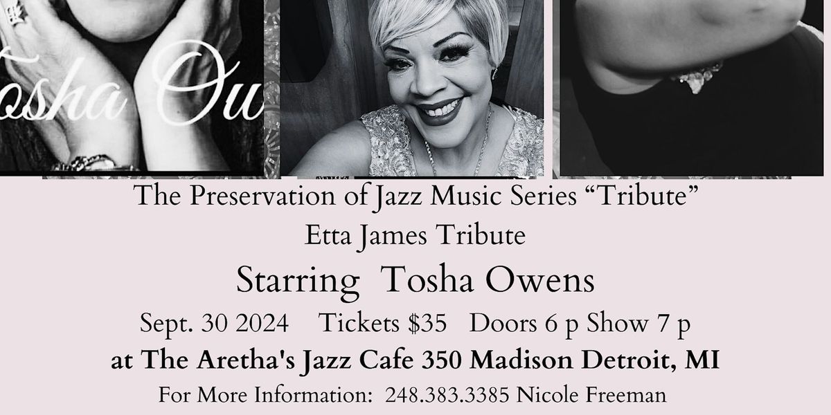 Back by Popular Demand Etta James Tribute ft. Tosha Owens