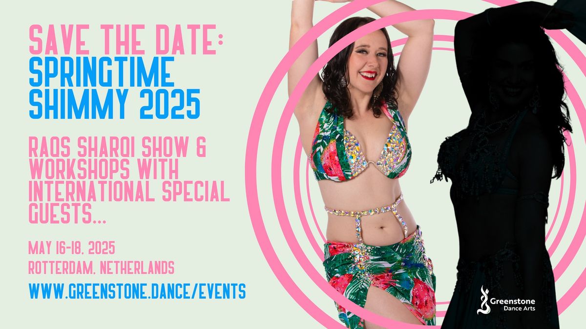 Springtime Shimmy 2025 featuring International Guest Dancers!