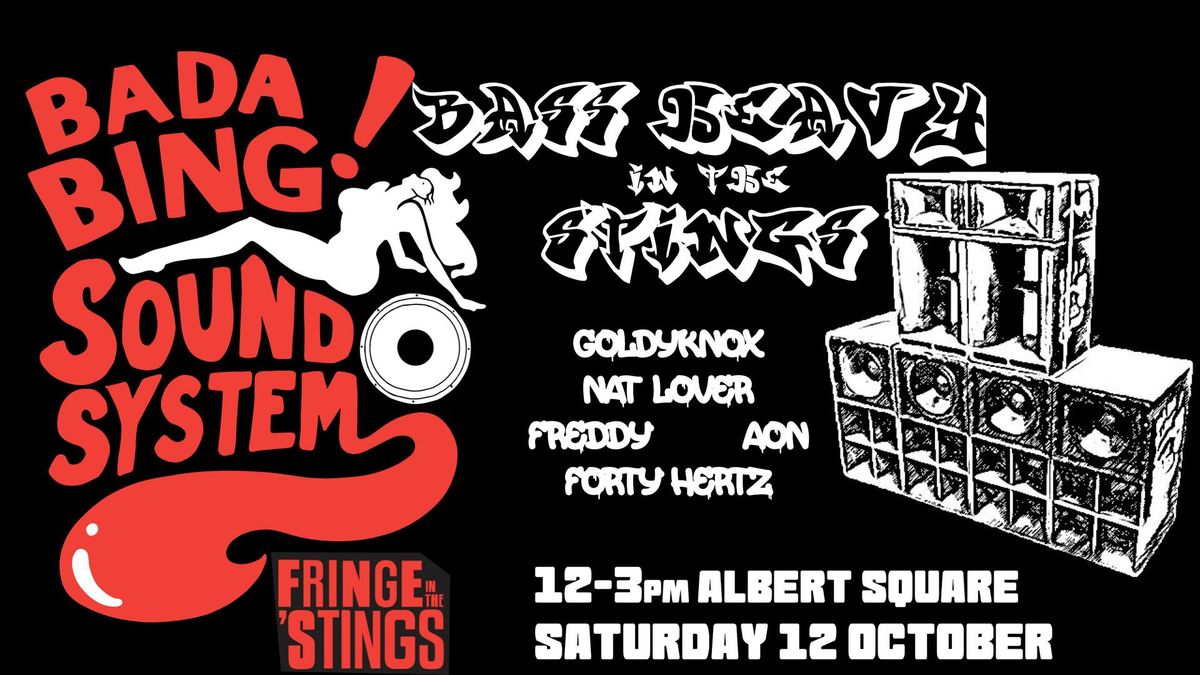 Badabing Sound System presents Bass Heavy in the 'Stings