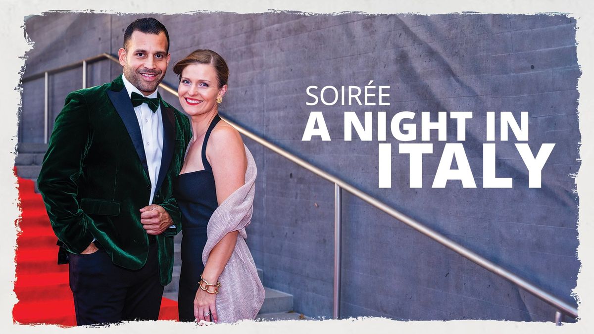 Soir\u00e9e: A Night in Italy