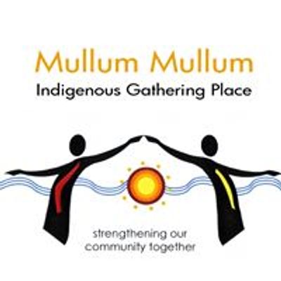 Mullum Mullum Indigenous Gathering Place