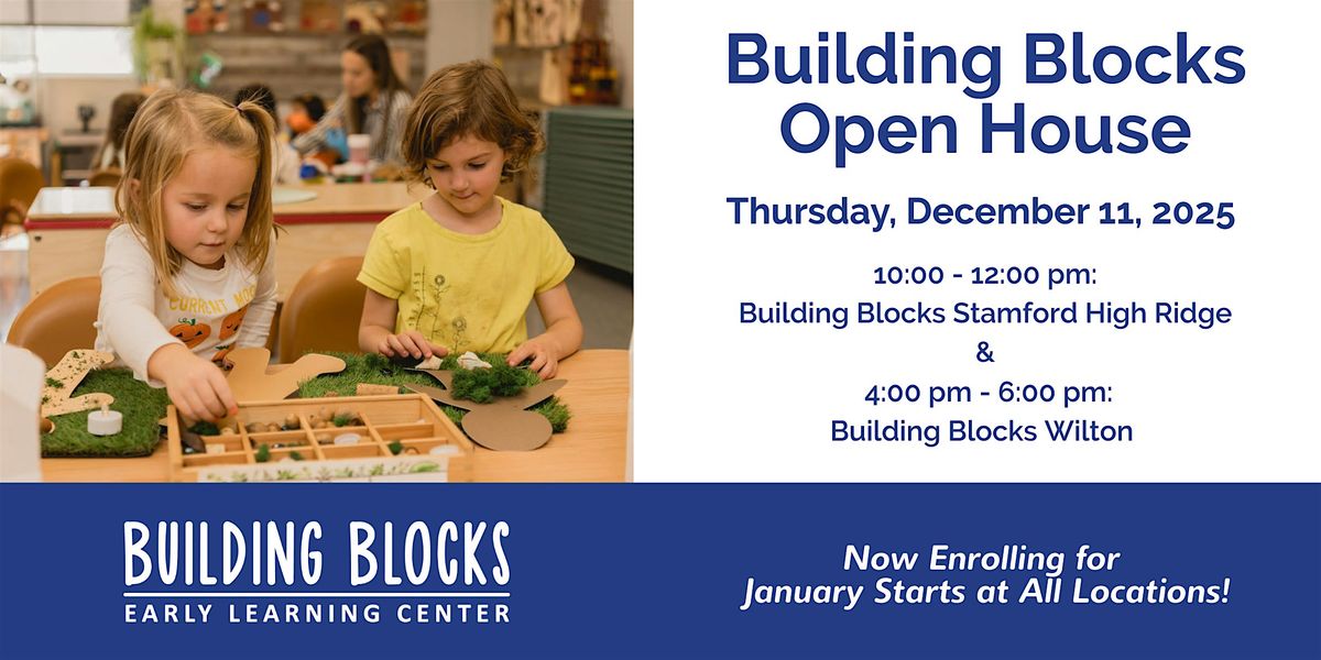 Building Blocks Open House - Option 1