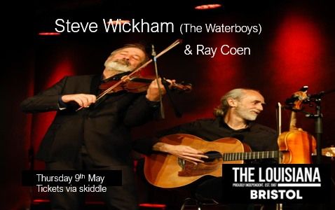 Steve Wickham (The Waterboys) & Ray Coen