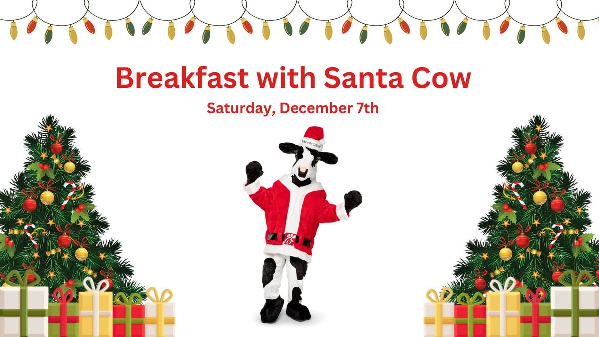 Breakfast with Santa Cow