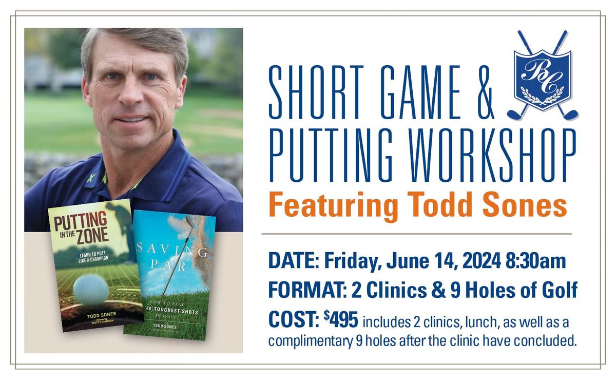 Todd Sones Short Game and Putting Workshop