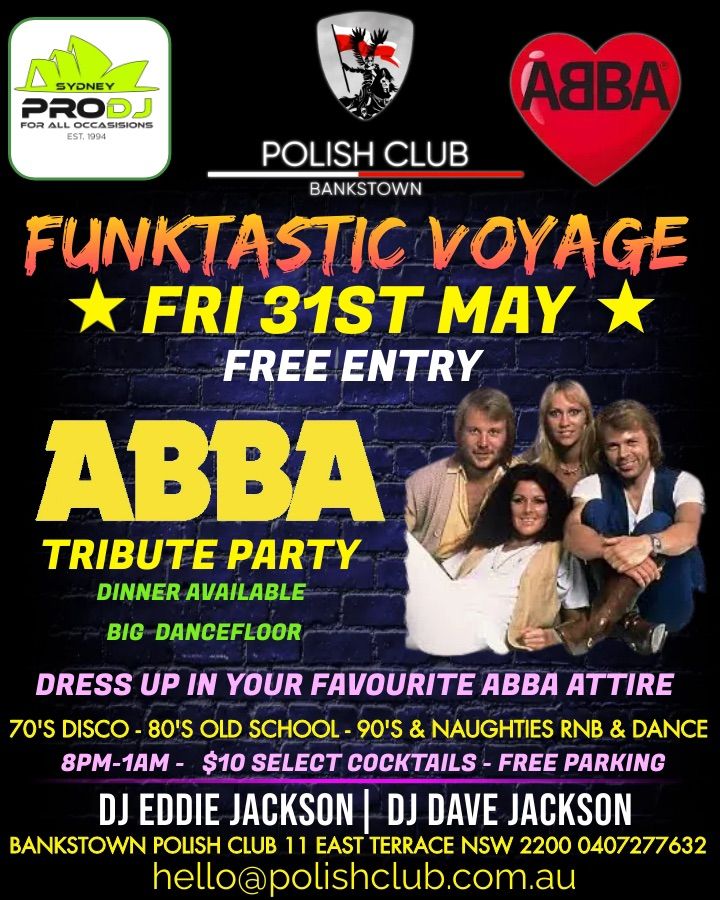 FREE ENTRY : FUNKTASTIC VOYAGE SPECIAL : ABBA TRIBUTE PARTY