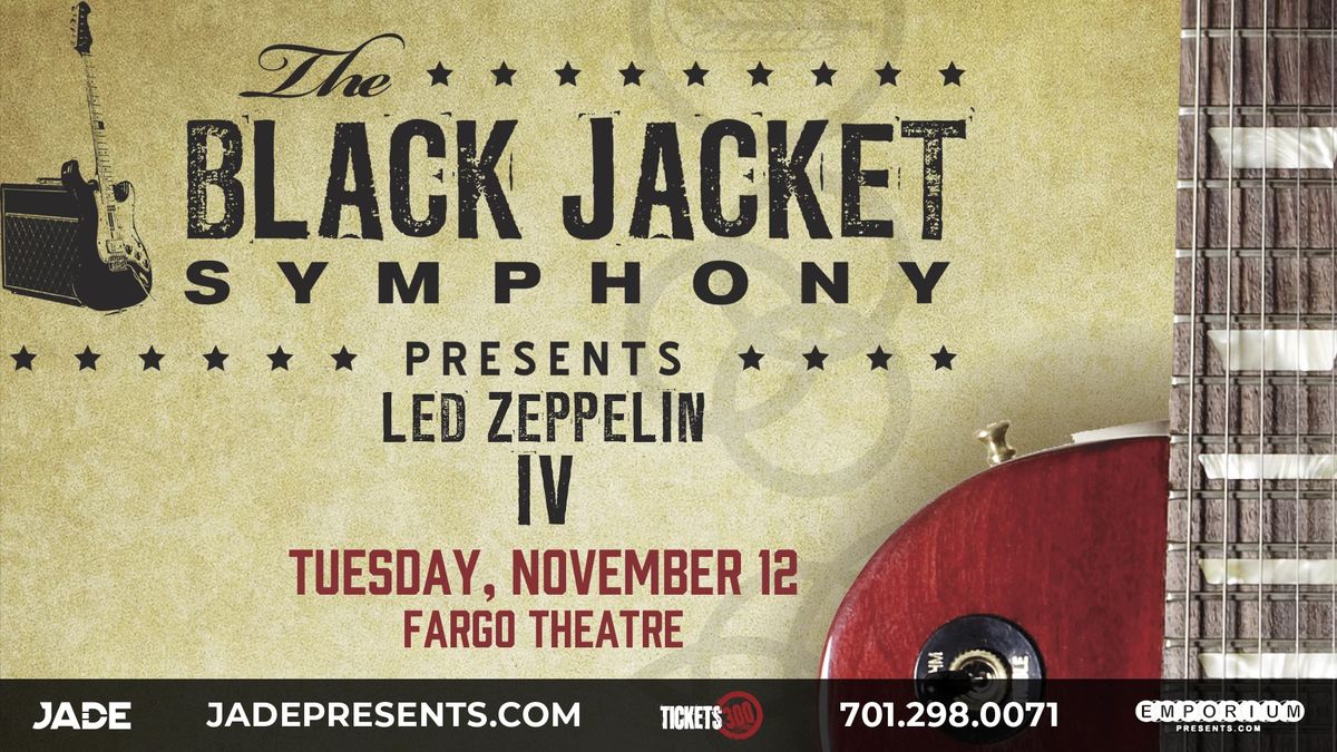 The Black Jacket Symphony Presents Led Zeppelin's 'IV' | Fargo, ND