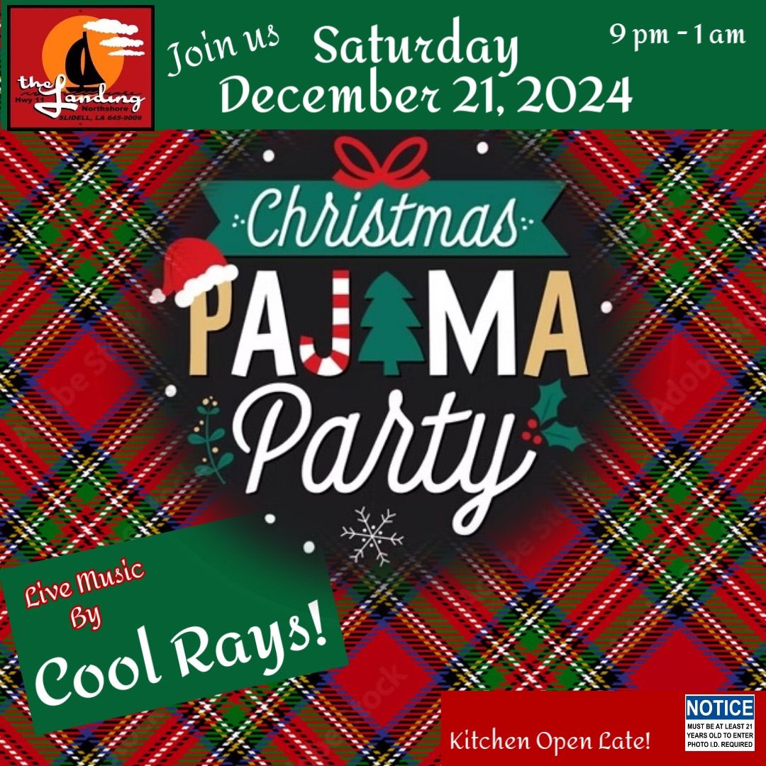 Landing\u2019s Christmas Pajama Party!