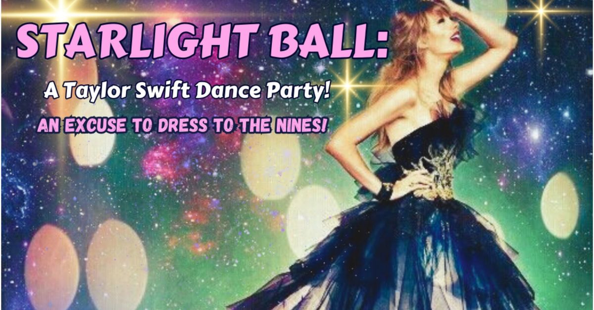 Starlight Ball: A Taylor Swift Dance Party