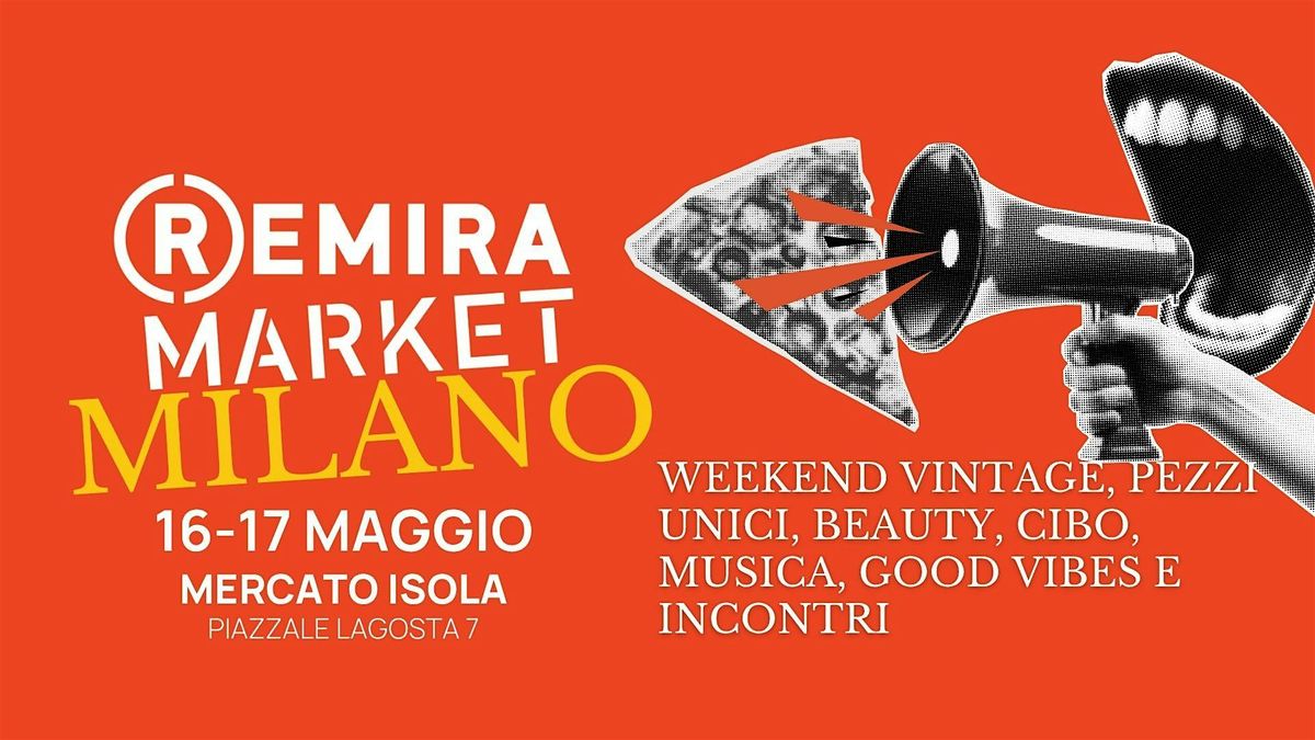 Vintage market al Mercato ISOLA Milano 16-17 MAGGIO