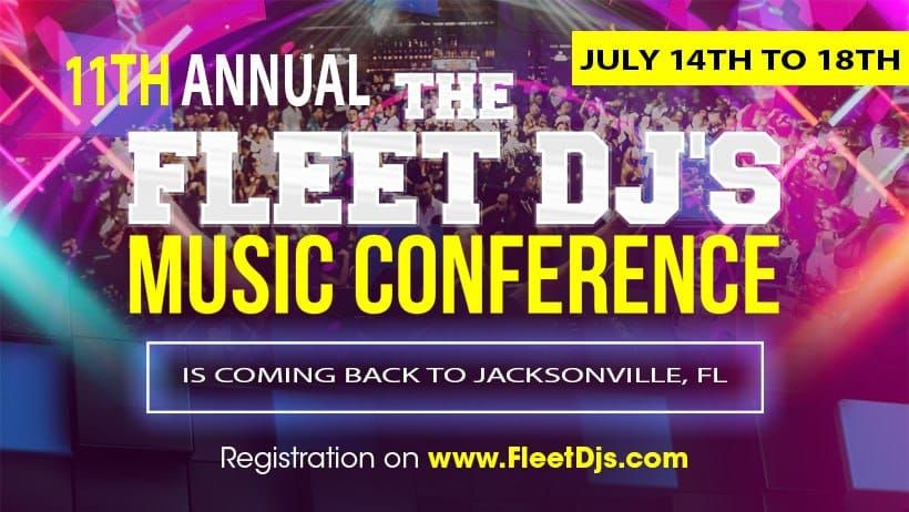 11th Annual Fleet DJs Music Conference