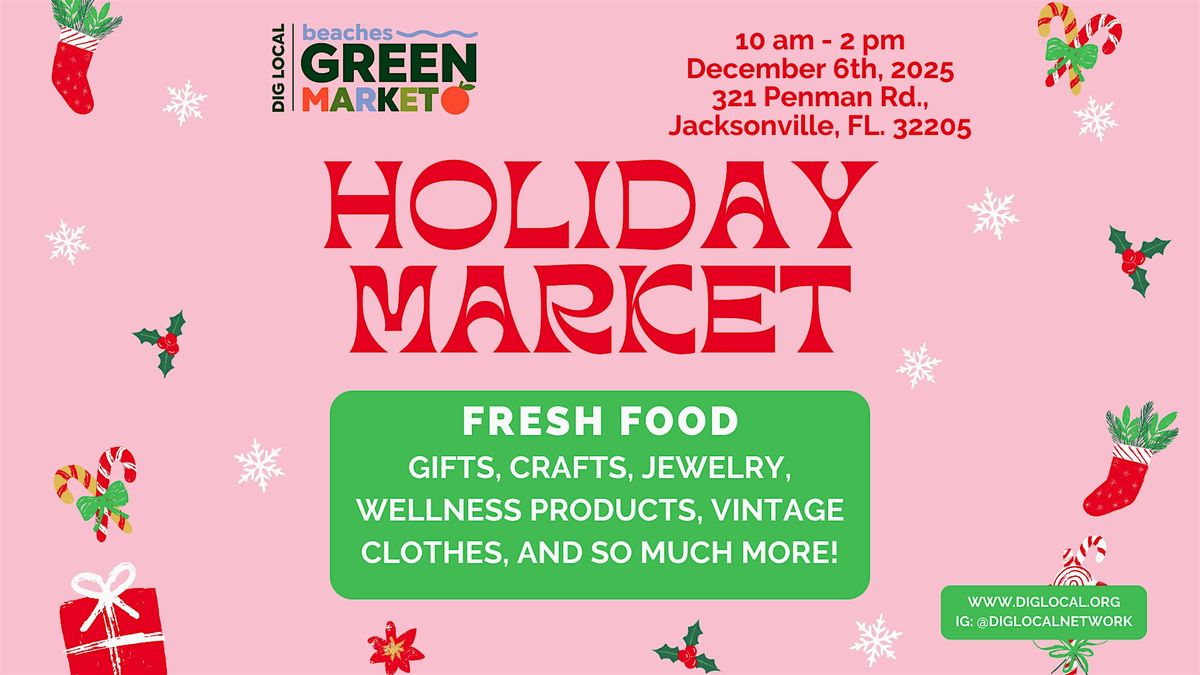 Holiday Market by Beaches Green Market and Dig Local