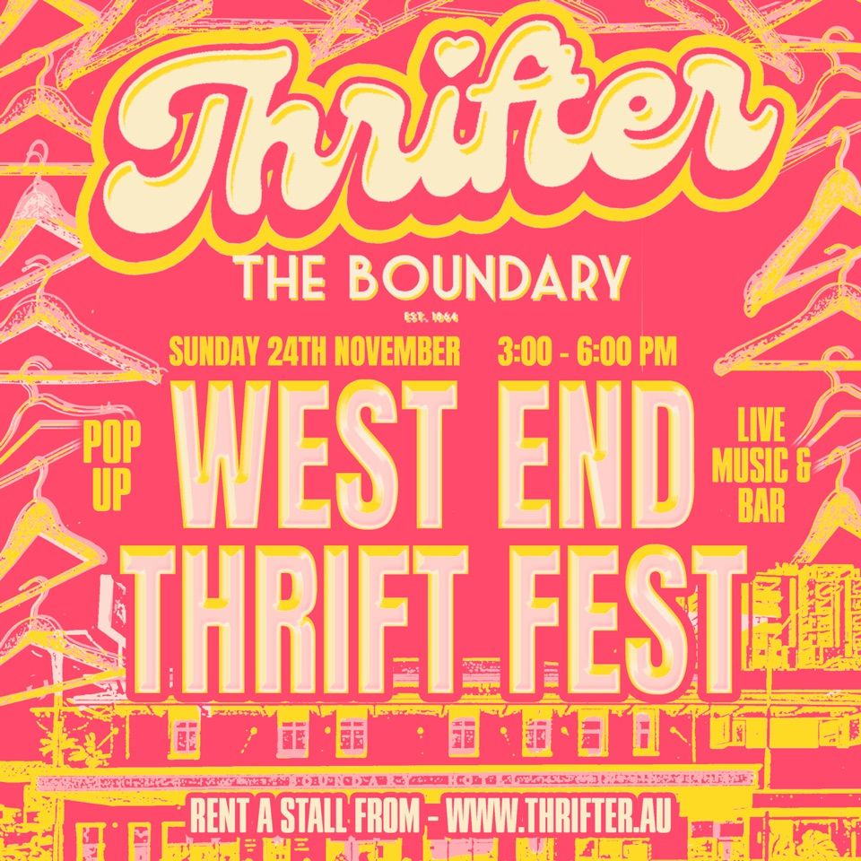 THE BOUNDARY WEST END THRIFT FESTIVAL 