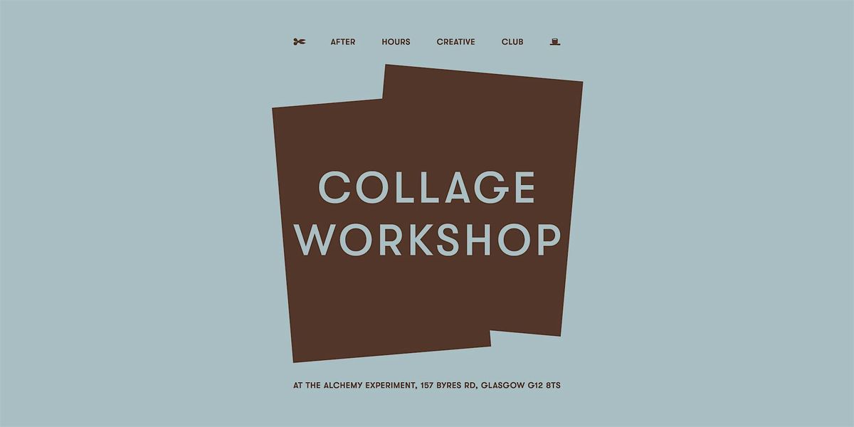Collage Workshop