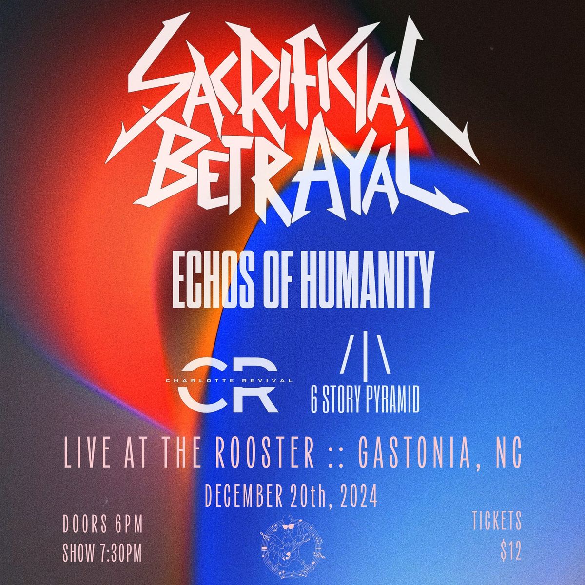 Sacrificial Betrayal w\/Echos of Humanity, 6 Story Pyramid & Charlotte Revival