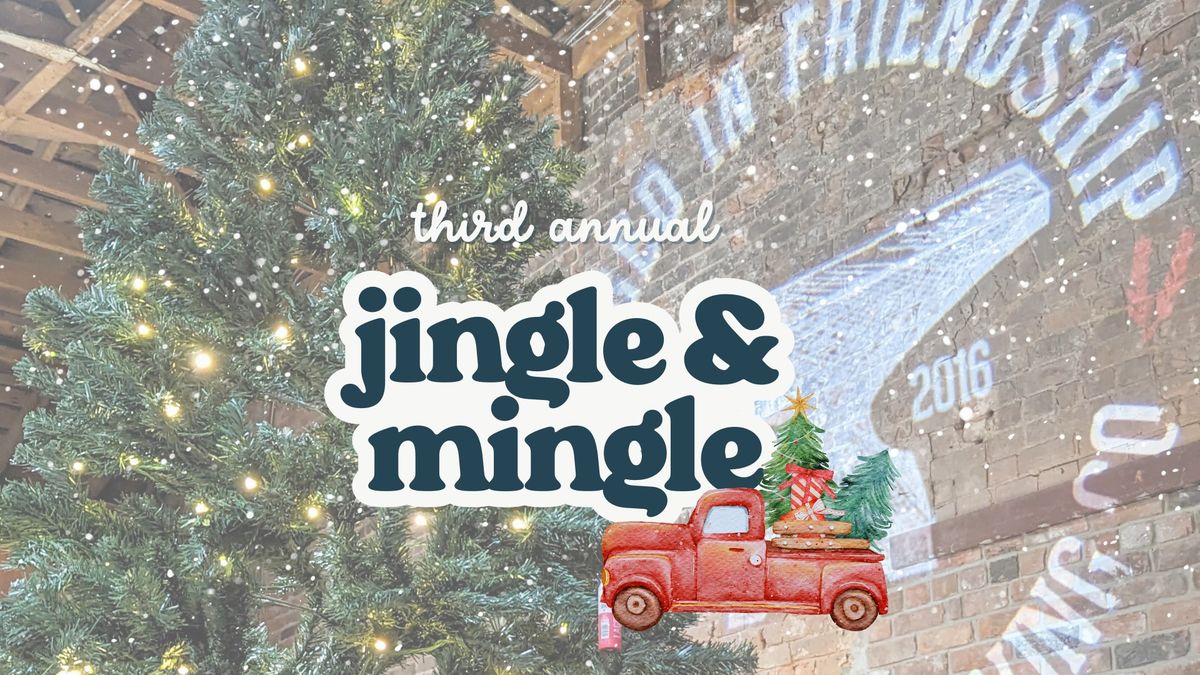 Jingle & Mingle - Christmas Holiday Market