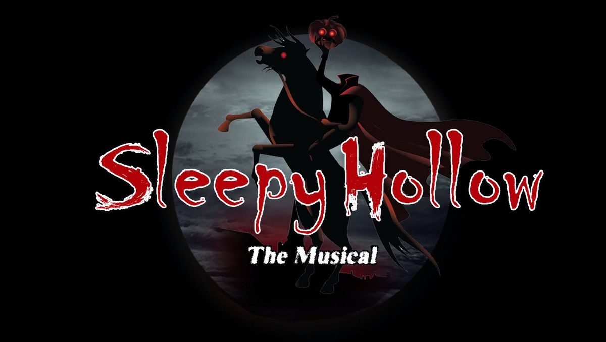 "SLEEPY HOLLOW-The Musical" AUDITIONS