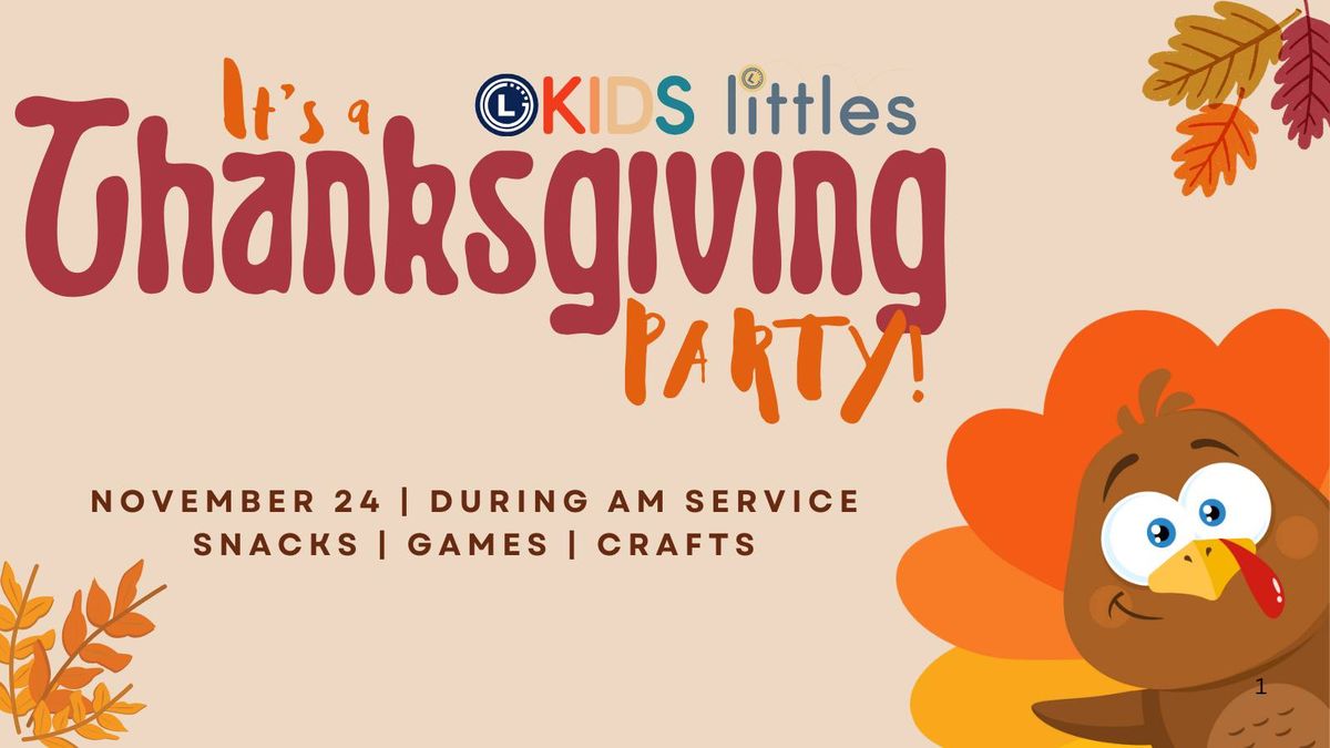 Lighthouse Kids + Littles Thanksgiving Party \ud83e\udd83