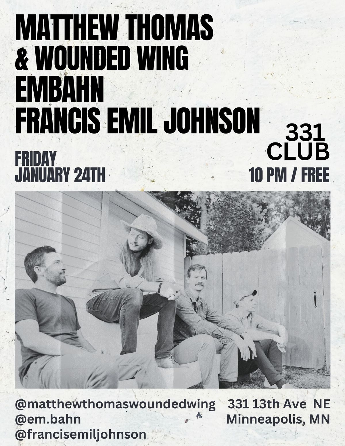 Matthew Thomas & Wounded Wing \/ Embahn \/ Francis Emil Johnson @ 331 Club