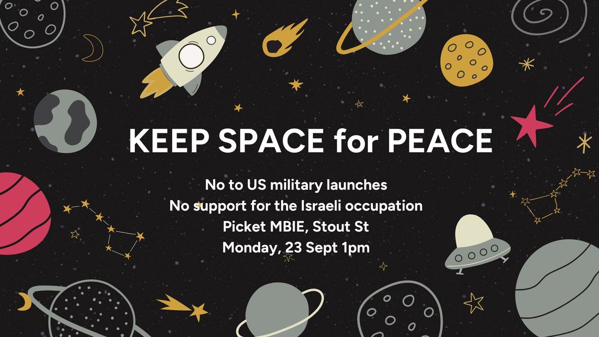 KEEP SPACE FOR PEACE  Solidarity Picket