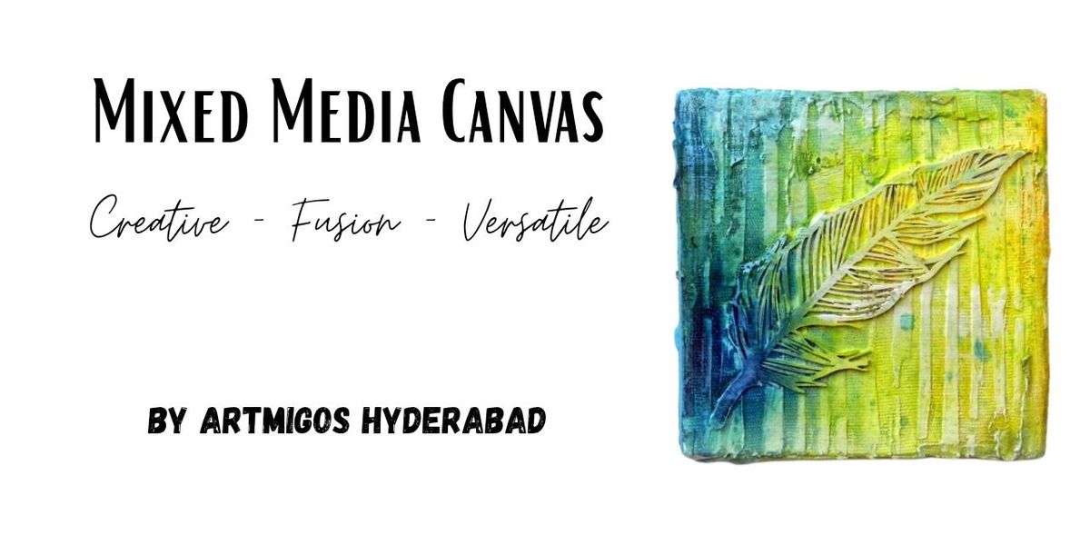 Mixed Media Canvas Workshop in Hyderabad