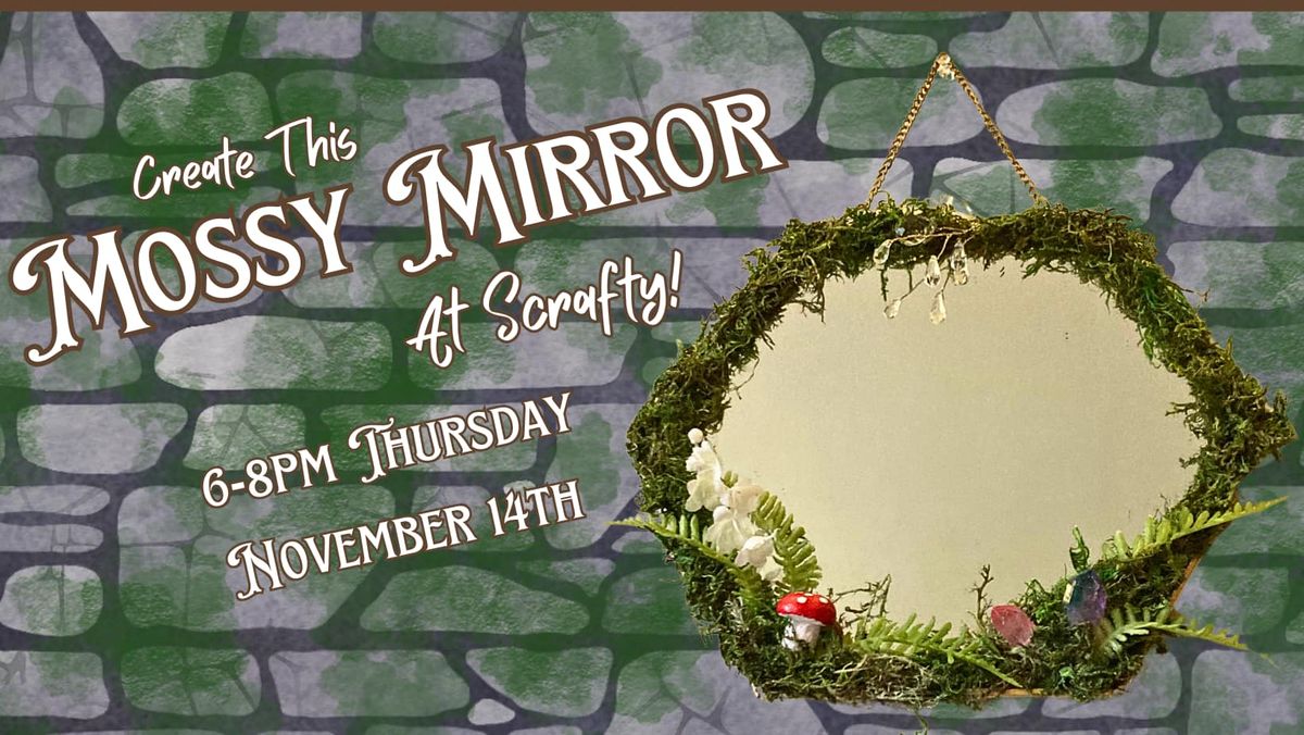 Mossy Mirror Workshop with AT arts