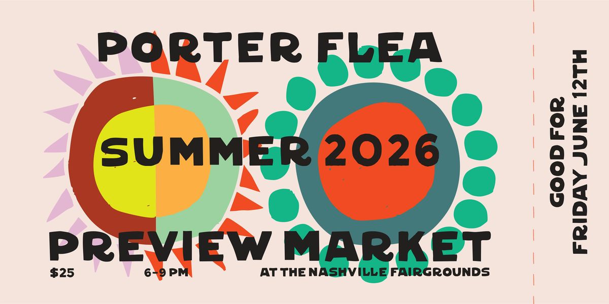 Porter Flea Summer 2026 Preview Market