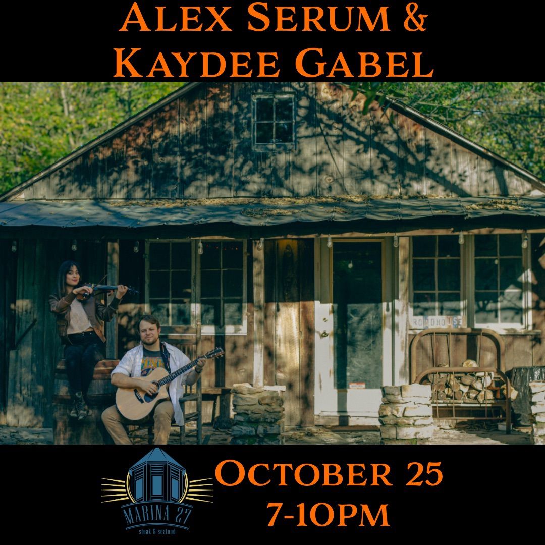 Alex Serum & Kaydee Gabel Live from Marina 27