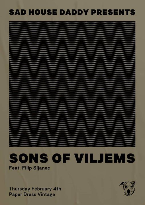 Sons of Viljems featuring Filip Sijanec