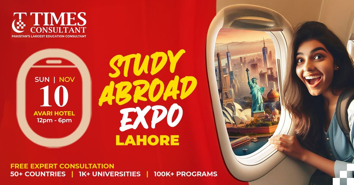 Study Abroad Expo - Avari Hotel, Lahore