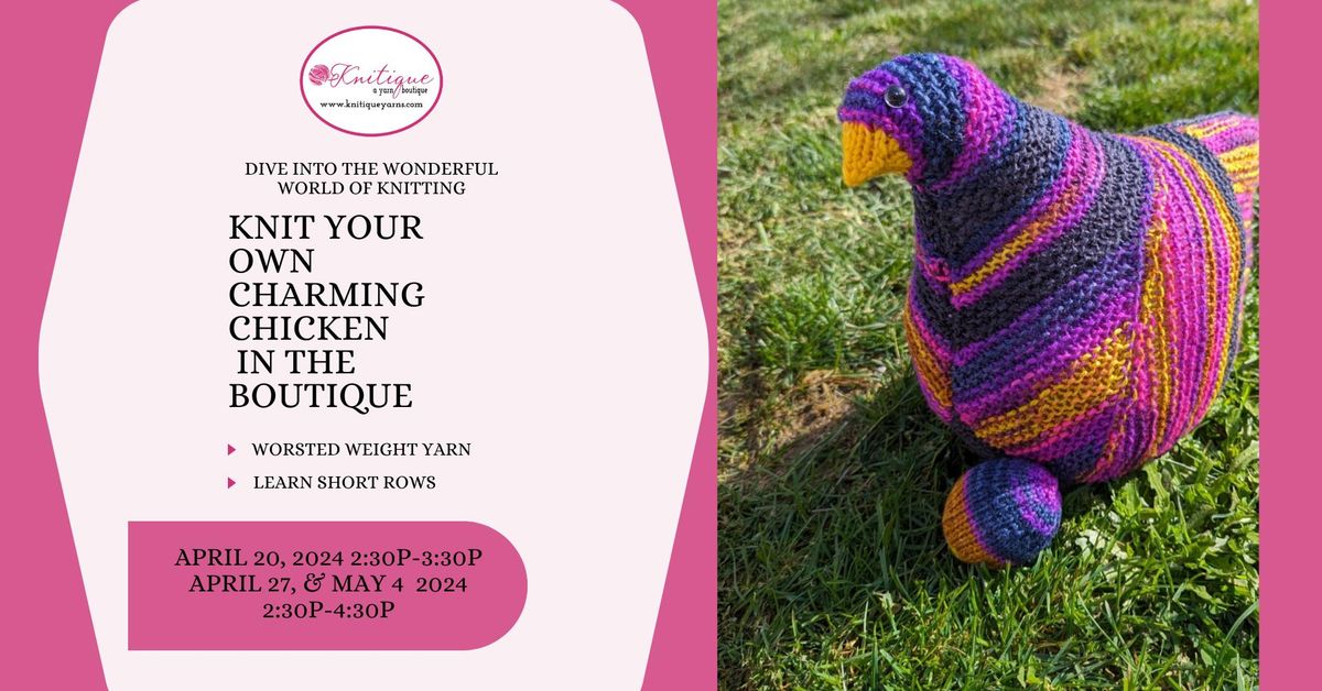 Knit Your Own Charming Chicken in the Boutique
