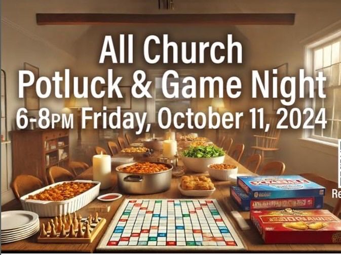 All Church Potluck & Game Night