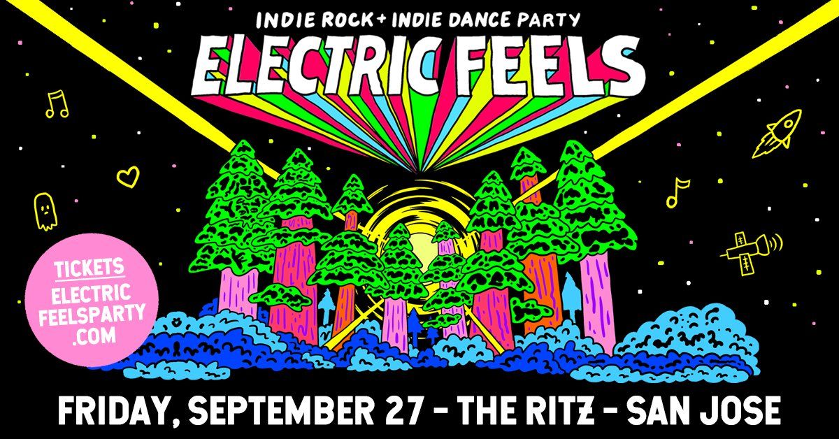 ELECTRIC FEELS: INDIE ROCK + INDIE DANCE PARTY - The Ritz