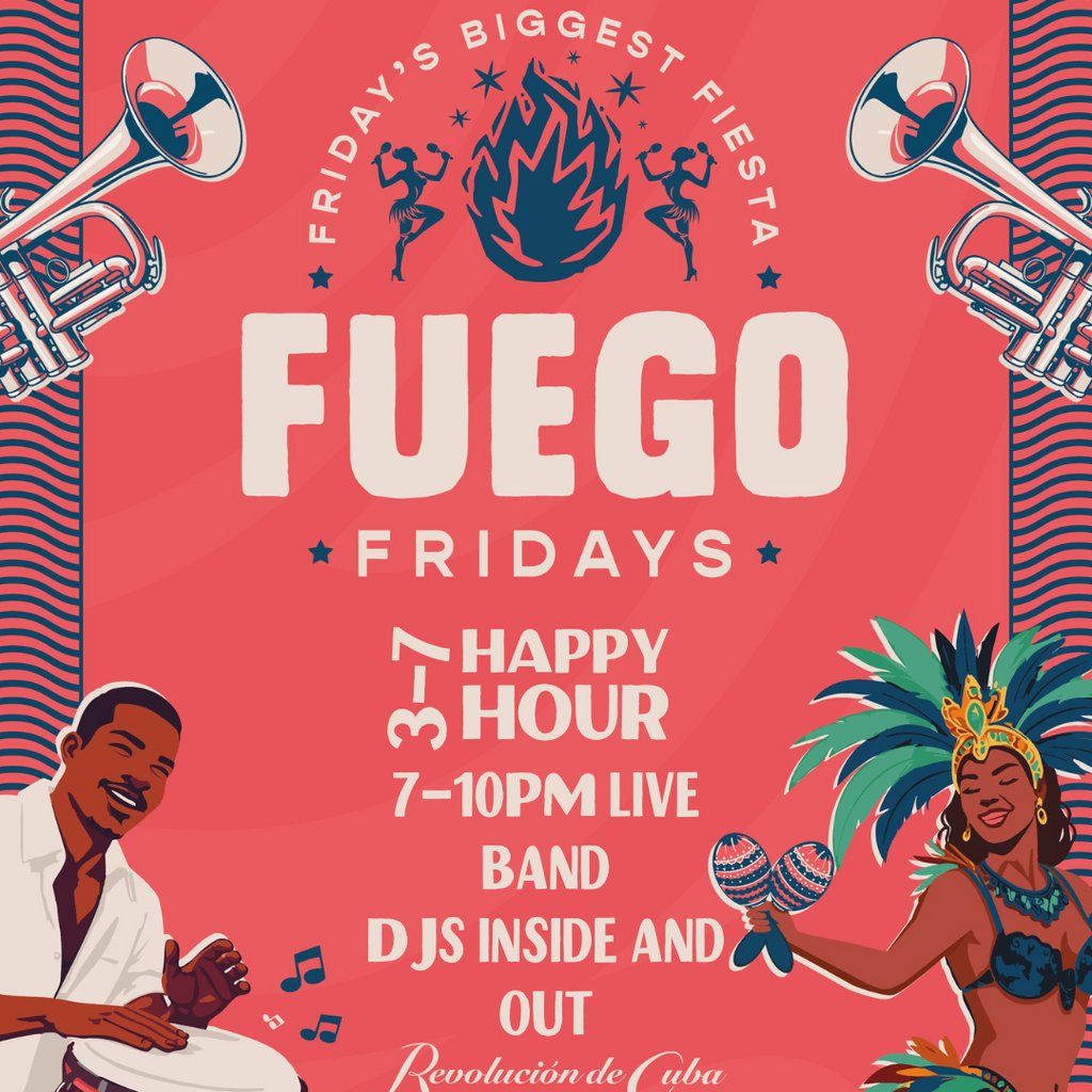Fuego Fridays