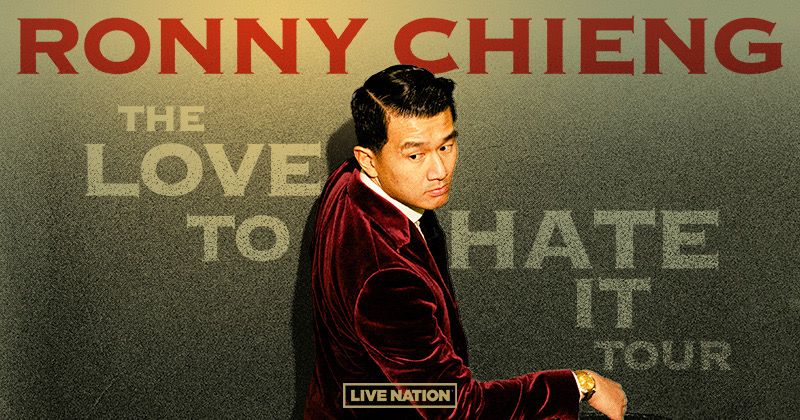 Ronny Chieng: The Love To Hate It Tour