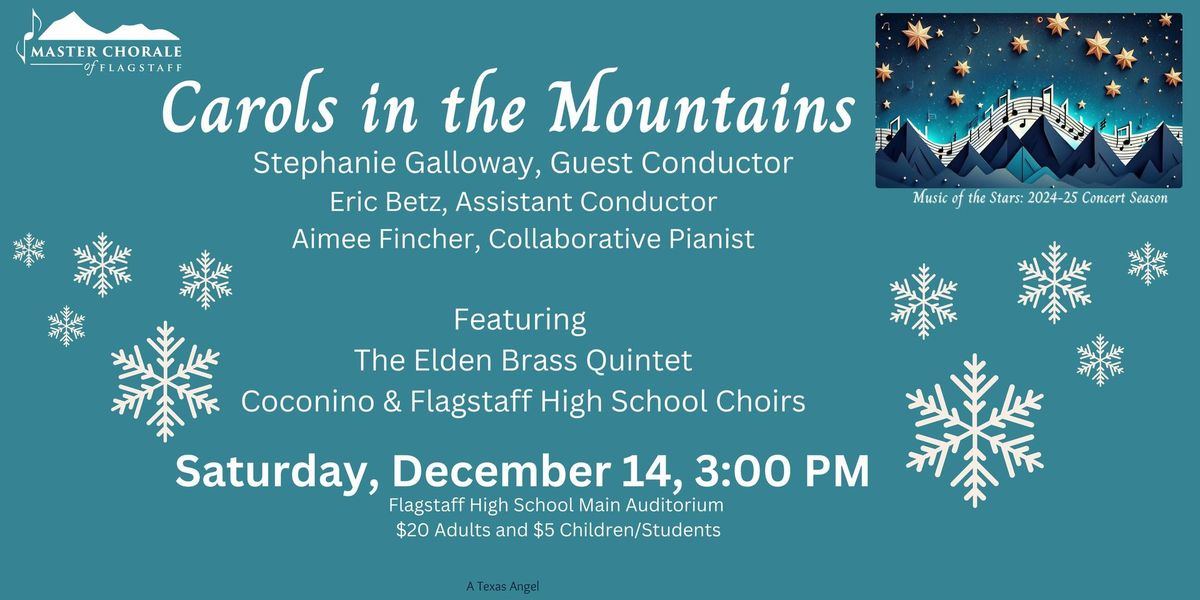 Carols in the Mountains: presented by Master Chorale of Flagstaff