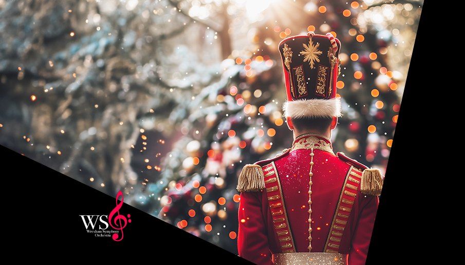 Wrexham Symphony Orchestra: The Nutcracker