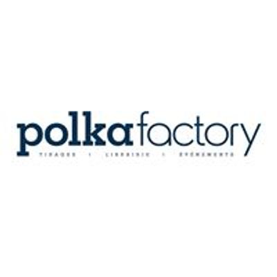 Polka Factory