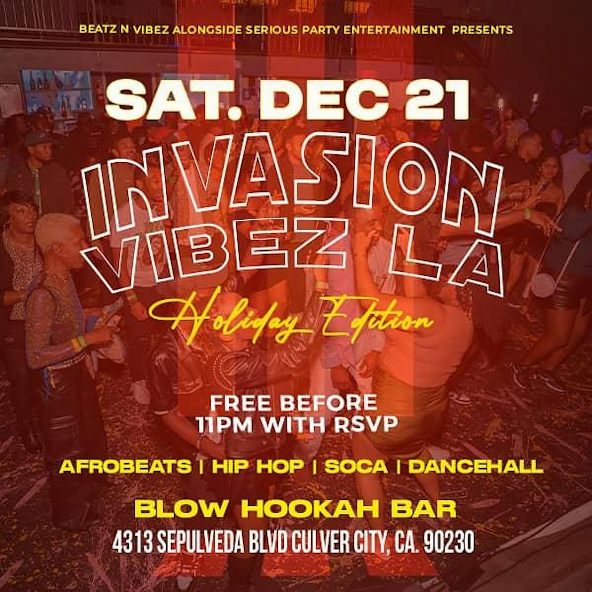 Invasion Vibez" Holiday Edition" Presented by DJ Nice and FRNDS