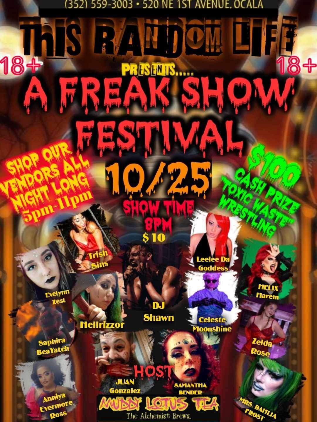 This Random Life present A Freak Show Festival