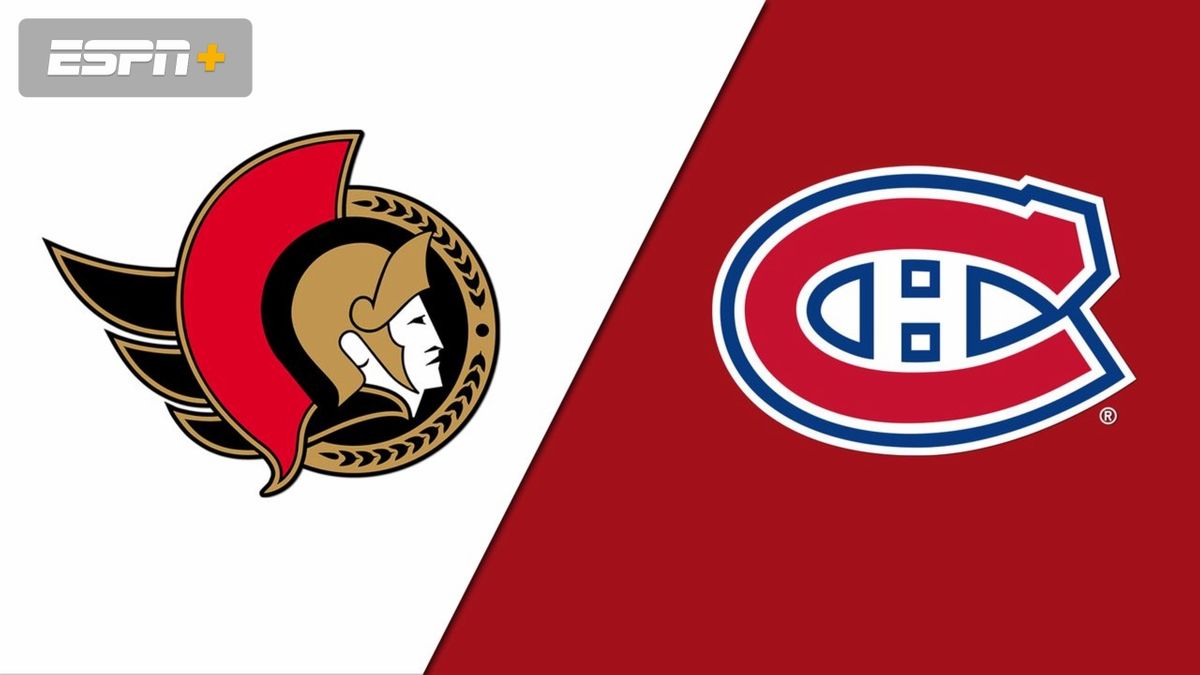 Montreal Canadiens at Ottawa Senators