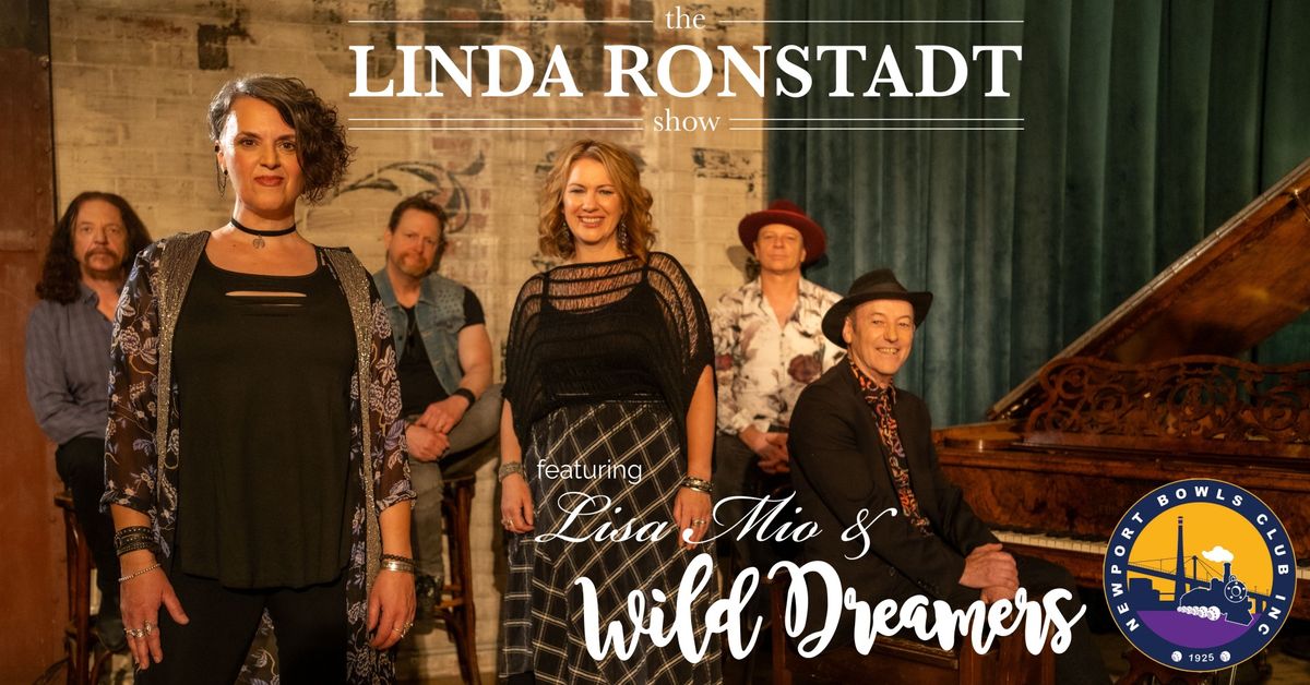 The Linda Ronstadt Show ft Lisa Mio & Wild Dreamers at Newport Bowls Club