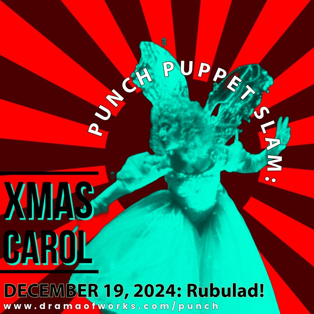 PUNCH Puppet Slam: XMAS CAROL