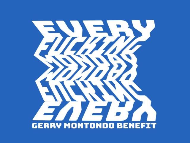 Every F'in Monday - A Benefit for Gerry Montondo featuring The Grateful 315