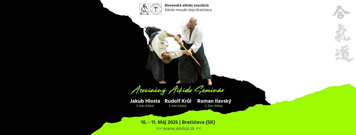 Asocia\u010dn\u00fd aikido semin\u00e1r | Bratislava (SK) | 10. - 11. M\u00e1j 2025 