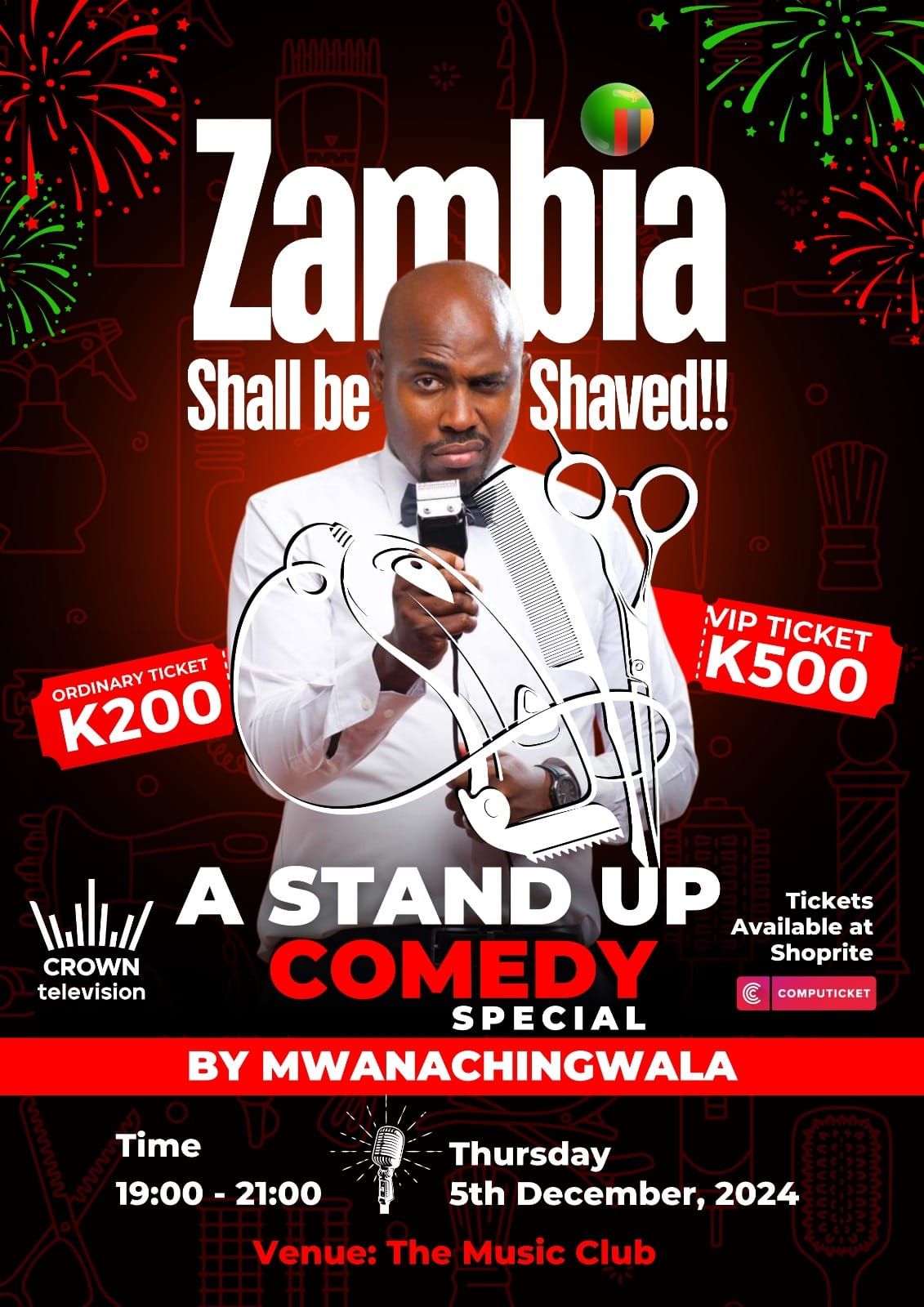 "Zambia Shall be Shaved." Mwanachingwala Standup Comedy Special