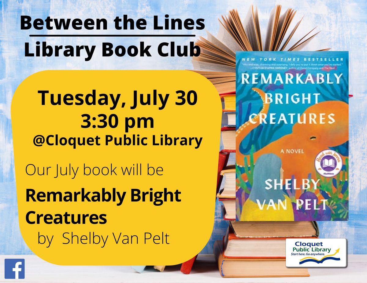 Between the Lines Book Club: "Remarkably Bright Creatures" by Shelby Van Pelt